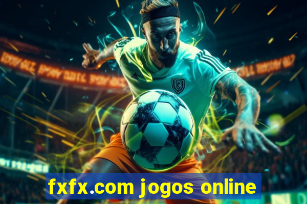 fxfx.com jogos online